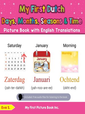 cover image of My First Dutch Days, Months, Seasons & Time Picture Book with English Translations